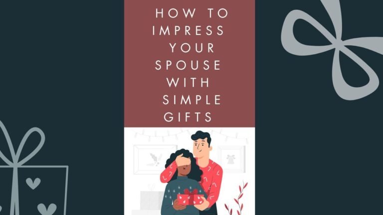 efillooc blog how to impress your spouse with simple gifts
